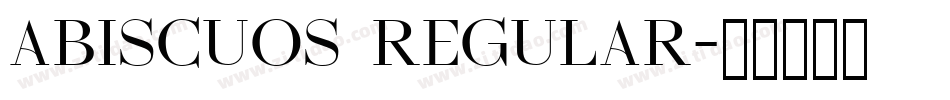 Abiscuos Regular字体转换